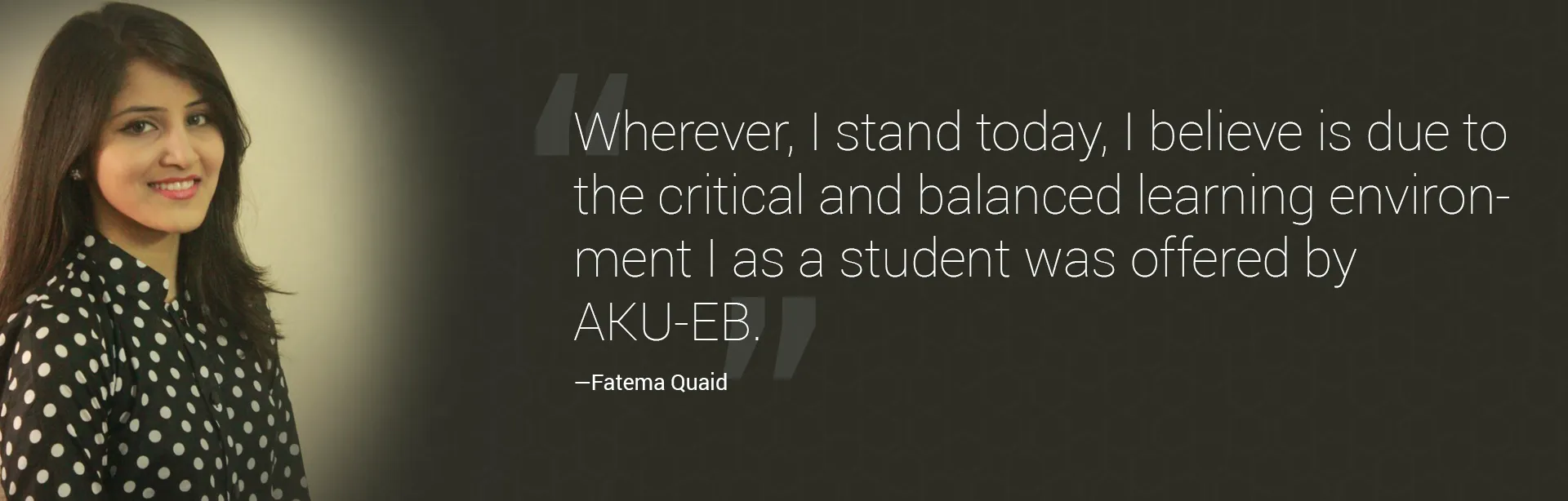 Fatema Quaid Joher - AKU-EB Alumni